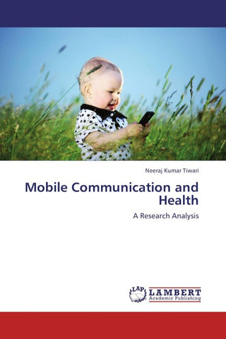 Mobile Communication and Health