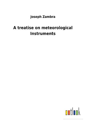 A treatise on meteorological Instruments