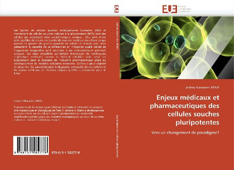 Enjeux médicaux et pharmaceutiques des cellules souches pluripotentes