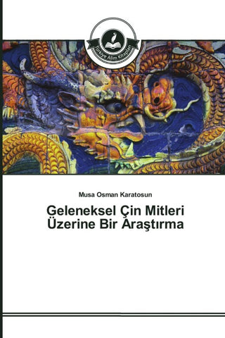 Geleneksel Çin Mitleri Üzerine Bir Ara¿t¿rma