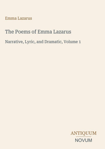 The Poems of Emma Lazarus