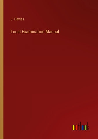 Local Examination Manual
