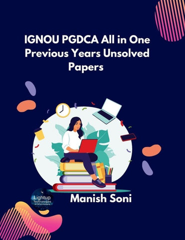 IGNOU PGDCA All in One Previous Years Unsolved Papers