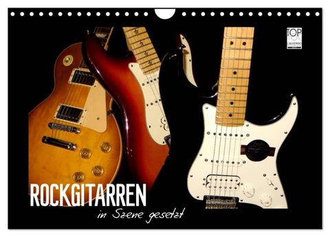 ROCKGITARREN in Szene gesetzt (Wandkalender 2026 DIN A4 quer), CALVENDO Monatskalender