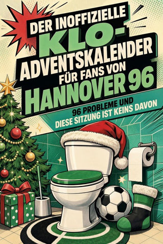 Der inoffizielle Klo-Adventskalender für Fans von Hannover 96