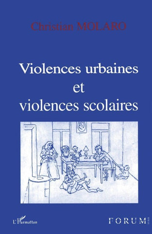 Violences Urbaines et Violences Scolaires