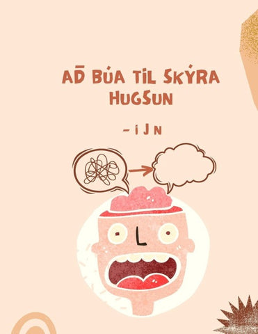 Að búa til skýra hugsun