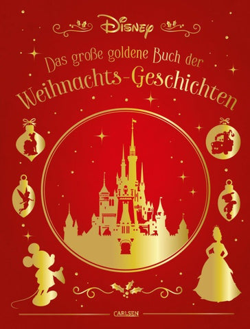 Disney: Das große goldene Buch der Weihnachts-Geschichten