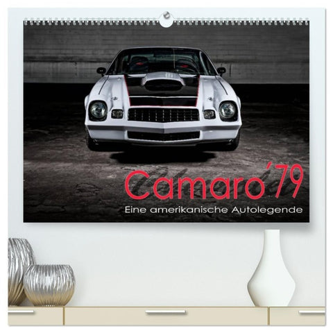 Chevrolet Camaro ´79 (hochwertiger Premium Wandkalender 2027 DIN A2 quer), Kunstdruck in Hochglanz