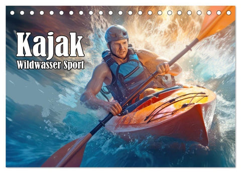 Kayak Wildwasser Sport (Tischkalender 2027 DIN A5 quer), CALVENDO Monatskalender