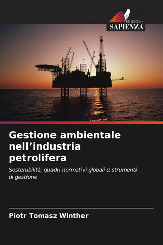 Gestione ambientale nell'industria petrolifera