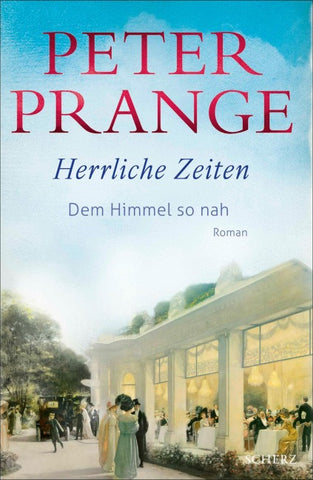 Herrliche Zeiten - Dem Himmel so nah