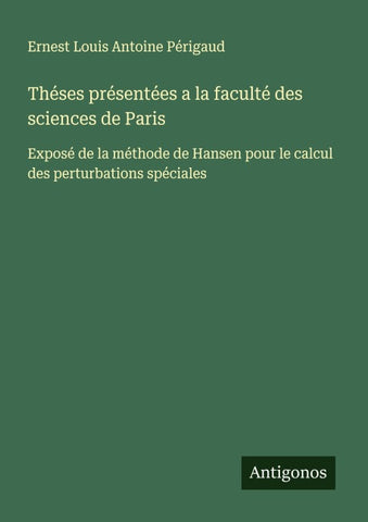Théses présentées a la faculté des sciences de Paris
