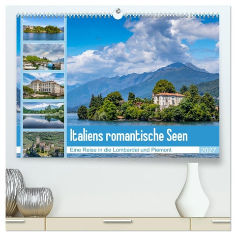 Italiens romantische Seen (hochwertiger Premium Wandkalender 2027 DIN A2 quer), Kunstdruck in Hochglanz