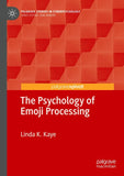 The Psychology of Emoji Processing