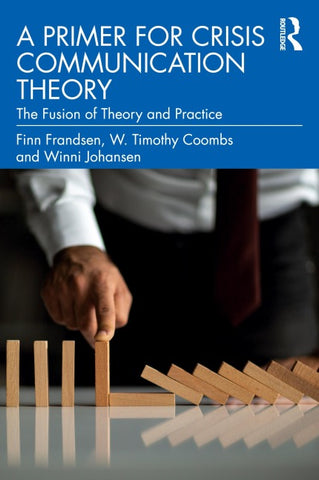 Primer for Crisis Communication Theory