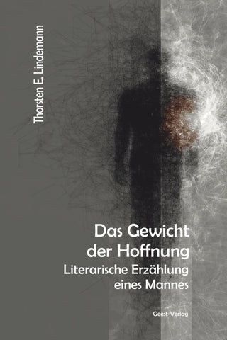Das Gewicht der Hoffnung
