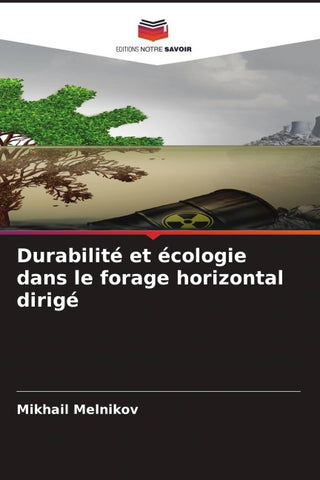 Durabilité et écologie dans le forage horizontal dirigé