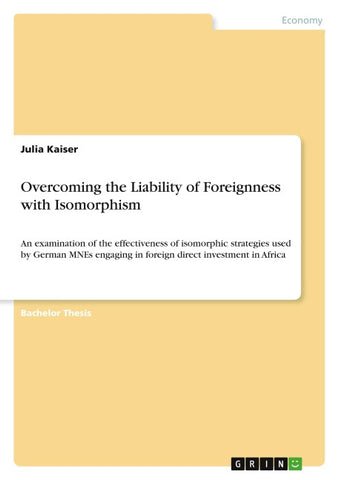 Overcoming the Liability of Foreignness with Isomorphism