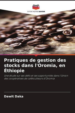 Pratiques de gestion des stocks dans l'Oromia, en Éthiopie