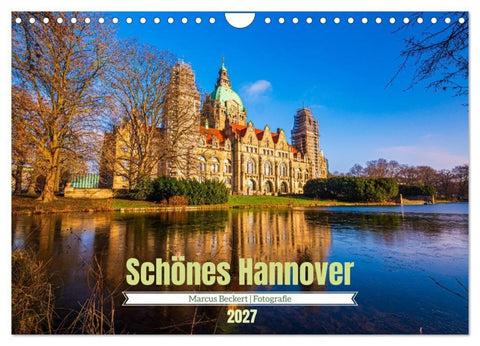 Schönes Hannover (Wandkalender 2027 DIN A4 quer), CALVENDO Monatskalender