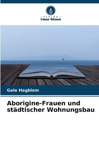 Aborigine-Frauen und städtischer Wohnungsbau
