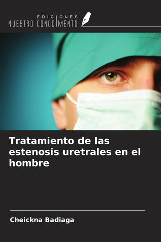 Tratamiento de las estenosis uretrales en el hombre