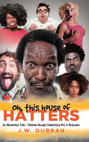 Oh, This House of Hatters