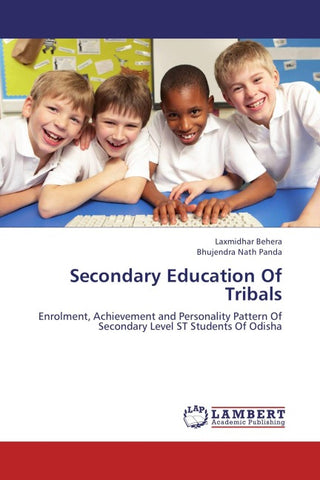 Secondary Education Of   Tribals