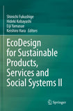 EcoDesign for Sustainable Products, Services and Social Systems II