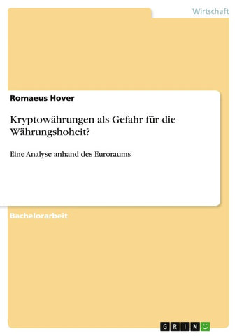 Kryptowährungen als Gefahr für die Währungshoheit?