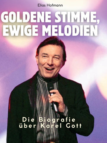 Die Biografie über Karel Gott