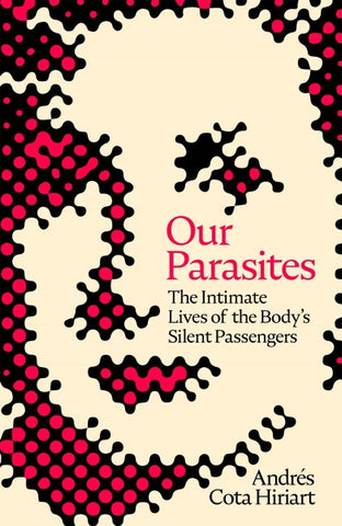 Our Parasites