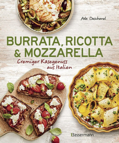 Burrata, Ricotta & Mozzarella