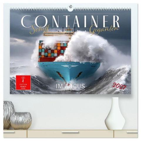 Container - Schiff-Giganten im Fokus (hochwertiger Premium Wandkalender 2027 DIN A2 quer), Kunstdruck in Hochglanz