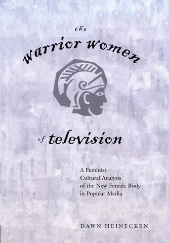 The Warrior Women of Television