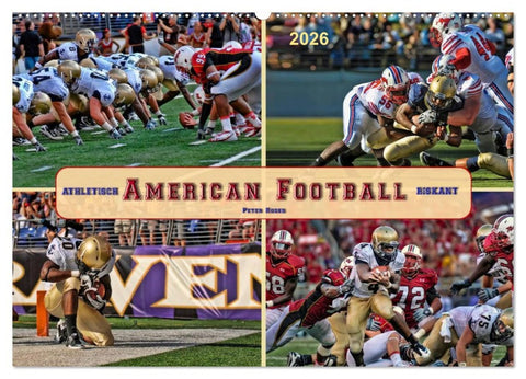 American Football - athletisch und riskant (Wandkalender 2026 DIN A2 quer), CALVENDO Monatskalender