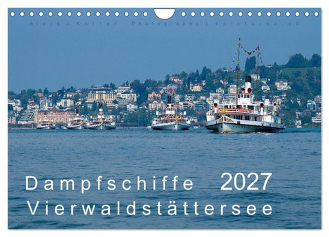 Dampfschiffe Vierwaldstättersee (Wandkalender 2027 DIN A4 quer), CALVENDO Monatskalender