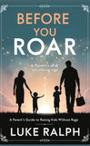Before You Roar