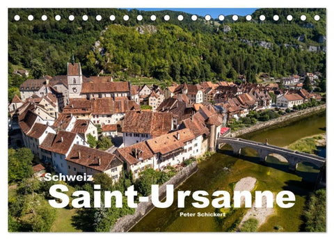 Schweiz - Saint-Ursanne (Tischkalender 2027 DIN A5 quer), CALVENDO Monatskalender