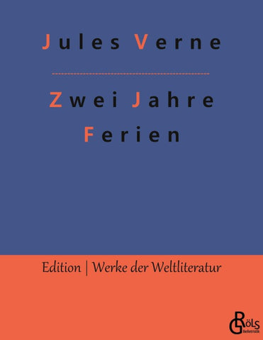 Zwei Jahre Ferien