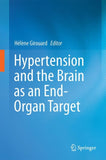 Hypertension and the Brain as an End-Organ Target