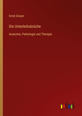 Die Unterleibsbrüche