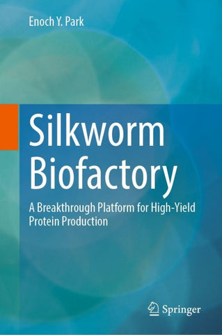 Silkworm Biofactory