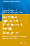 Innovative Approaches in Environmental Health Management