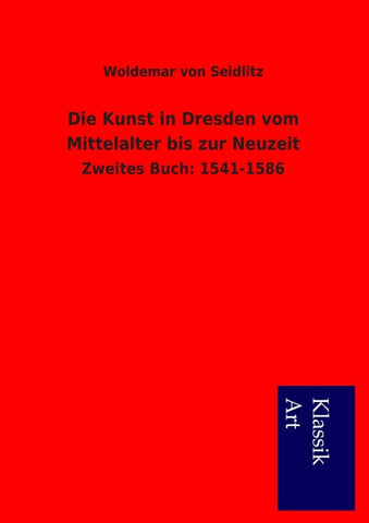 Die Kunst in Dresden vom Mittelalter bis zur Neuzeit