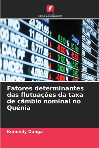Fatores determinantes das flutuações da taxa de câmbio nominal no Quénia