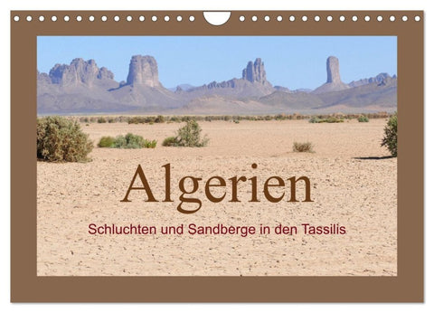 Algerien - Schluchten und Sandberge in den Tassilis (Wandkalender 2027 DIN A4 quer), CALVENDO Monatskalender