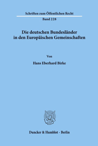 Die deutschen Bundesländer in den Europäischen Gemeinschaften.