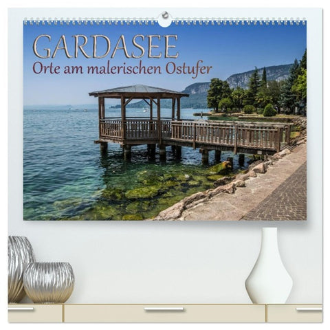 GARDASEE Orte am malerischen Ostufer (hochwertiger Premium Wandkalender 2026 DIN A2 quer), Kunstdruck in Hochglanz